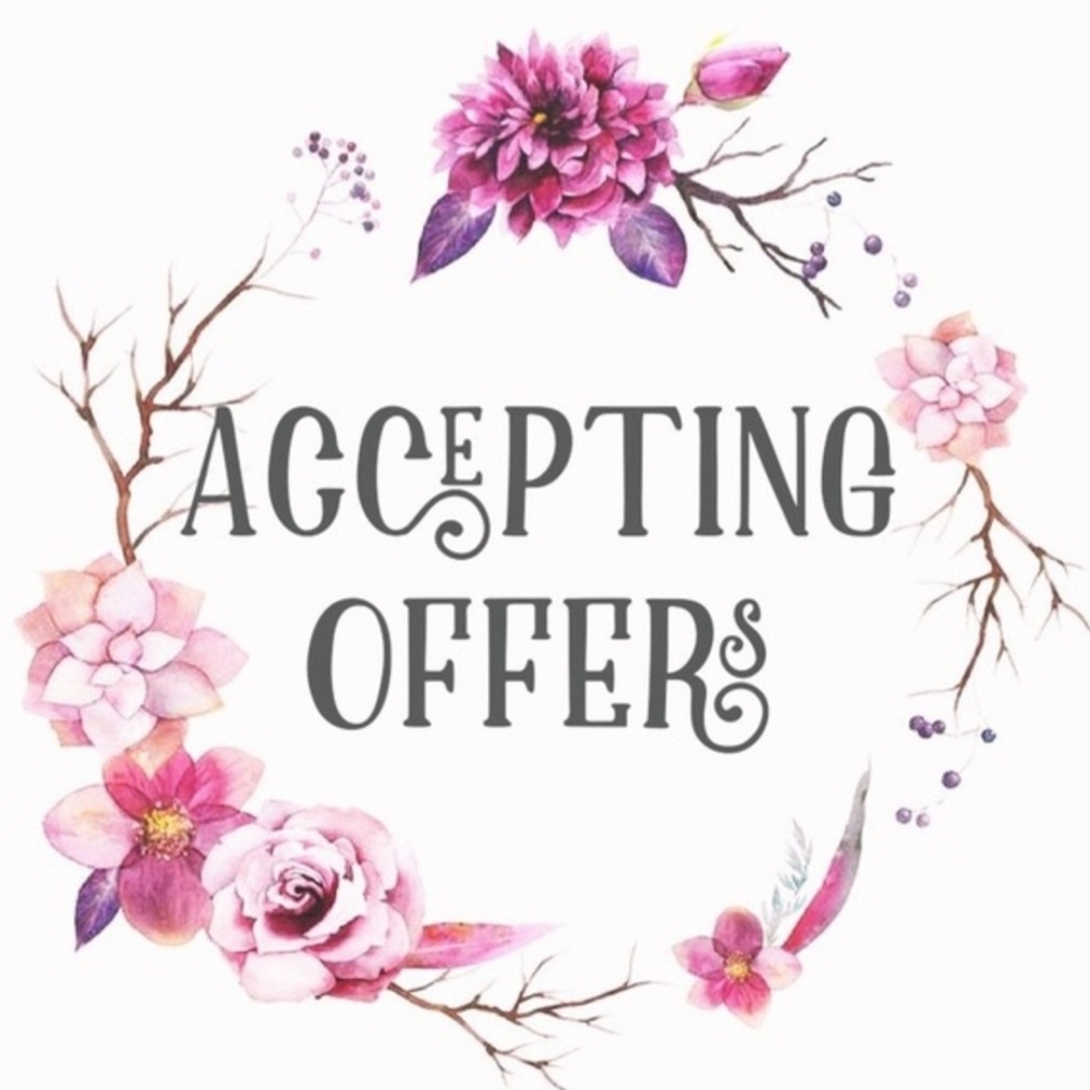 ACCEPTING ALL REASONABLE OFFERS